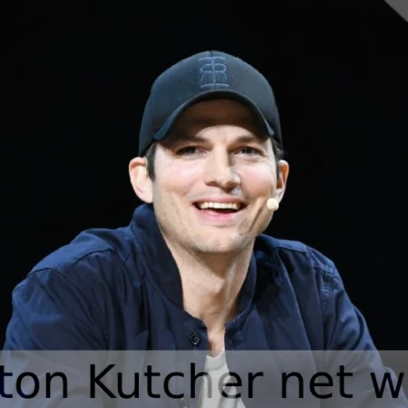 Ashton Kutcher Net Worth: $200M Journey from Acting to Investing