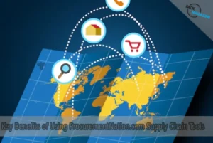 Key Benefits of Using ProcurementNation.com Supply Chain Tools